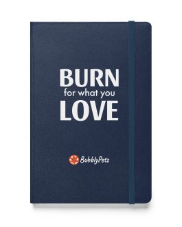 Burn What You Love For Hardcover Bound Notebook